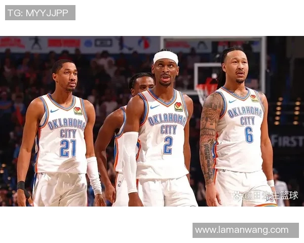 雷霆与鹈鹕季前赛首节精彩回顾与精彩瞬间分析